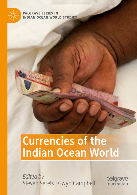 Currencies of the Indian Ocean World - 