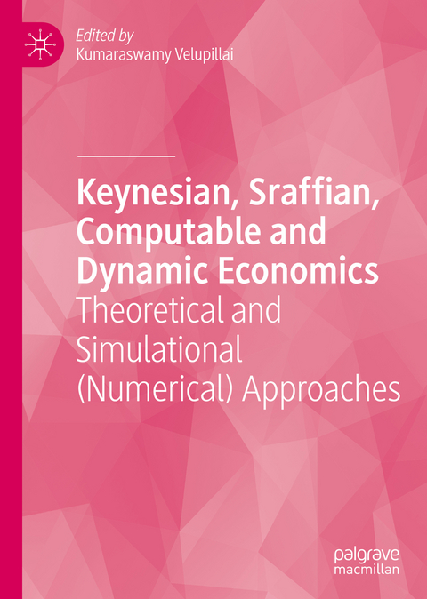 Keynesian, Sraffian, Computable and Dynamic Economics - 