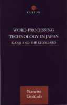 Word-Processing Technology in Japan -  Nanette Gottlieb