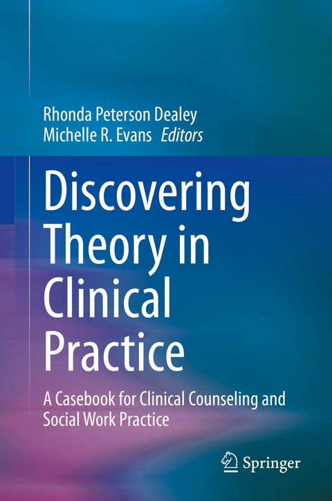 Discovering Theory in Clinical Practice - 