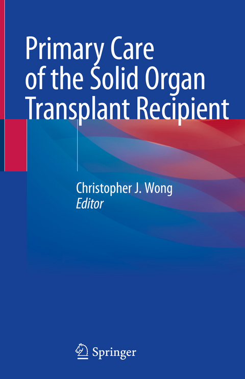 Primary Care of the Solid Organ Transplant Recipient - 