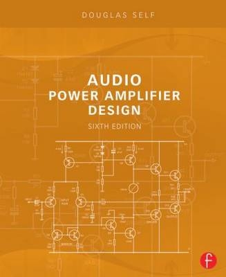 Audio Power Amplifier Design -  Douglas Self