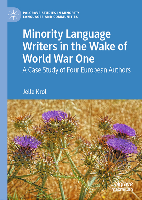 Minority Language Writers in the Wake of World War One - Jelle Krol