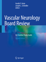 Vascular Neurology Board Review - Amin, Hardik P.; Schindler, Joseph L.