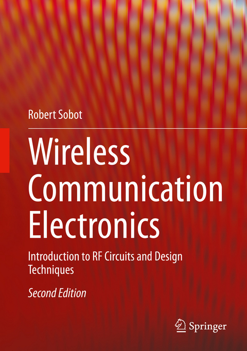 Wireless Communication Electronics - Robert Sobot