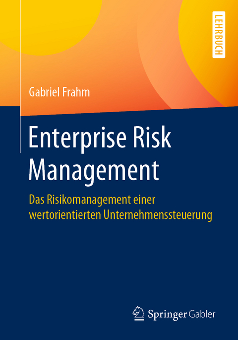 Enterprise Risk Management - Gabriel Frahm