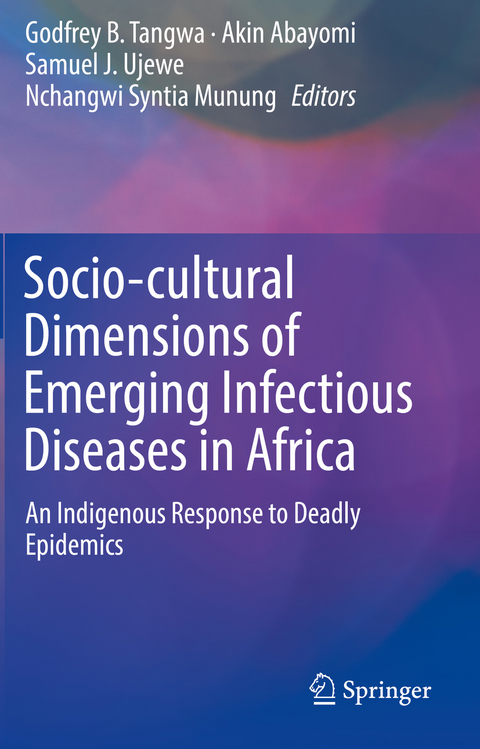 Socio-cultural Dimensions of Emerging Infectious Diseases in Africa - 