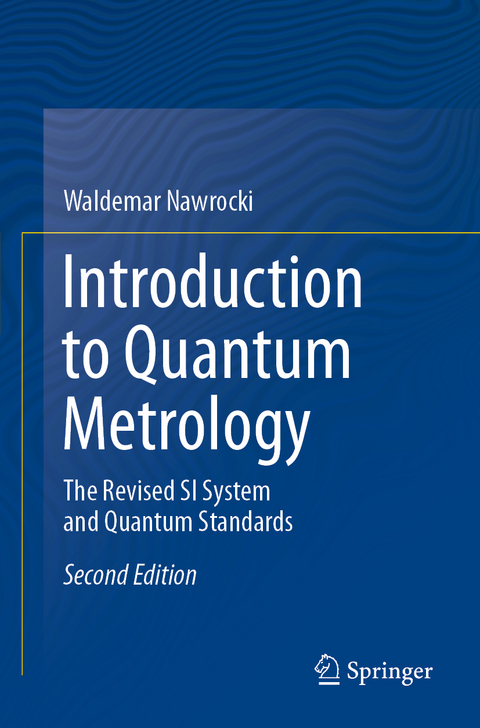 Introduction to Quantum Metrology - Waldemar Nawrocki