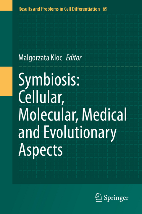 Symbiosis: Cellular, Molecular, Medical and Evolutionary Aspects - 
