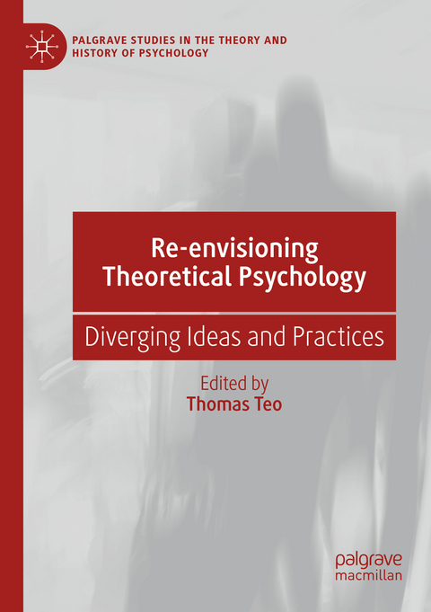 Re-envisioning Theoretical Psychology - 