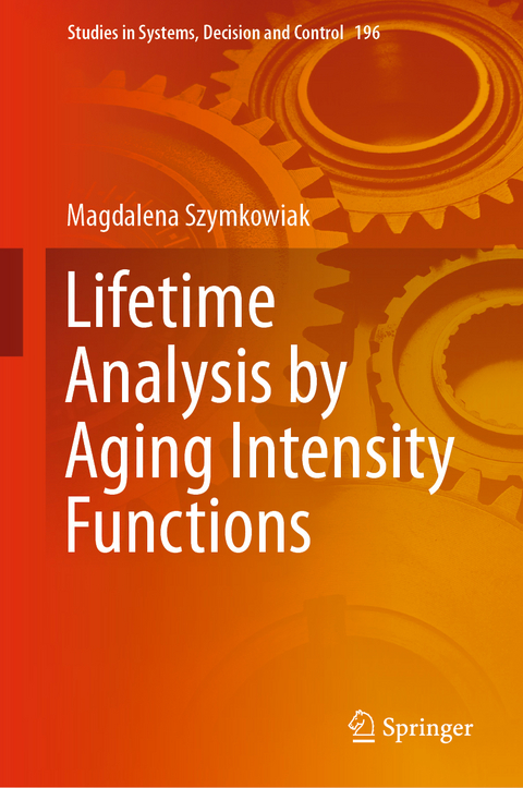 Lifetime Analysis by Aging Intensity Functions - Magdalena Szymkowiak