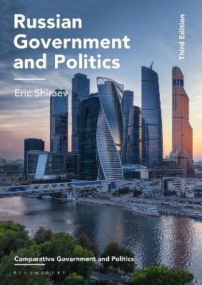 Russian Government and Politics - Eric Shiraev