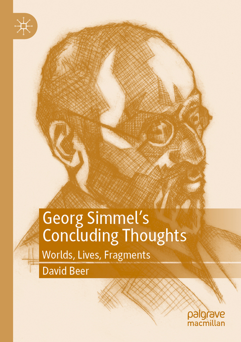 Georg Simmel’s Concluding Thoughts - David Beer