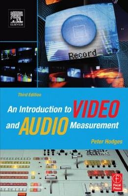 An Introduction to Video and Audio Measurement -  Peter Hodges