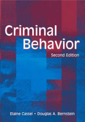 Criminal Behavior -  Douglas A. Bernstein,  Elaine Cassel