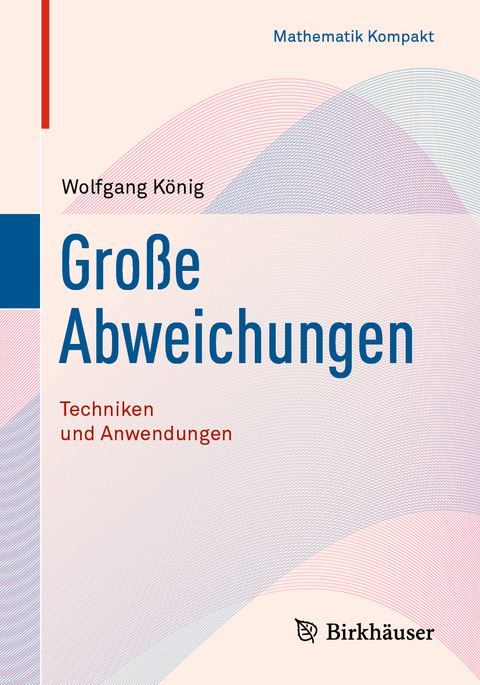 Große Abweichungen - Wolfgang König