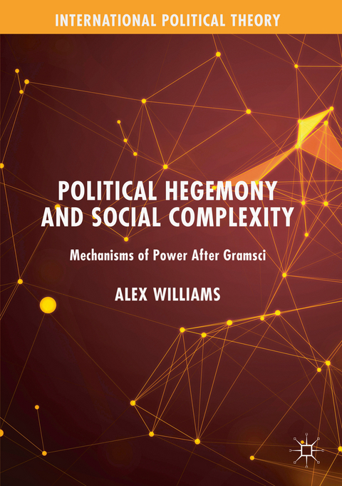 Political Hegemony and Social Complexity - Alex Williams