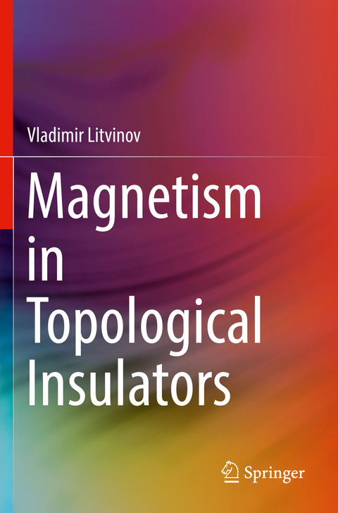 Magnetism in Topological Insulators - Vladimir Litvinov