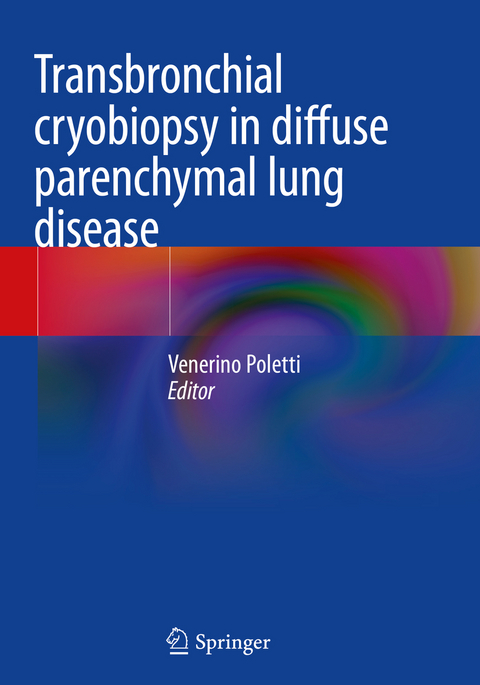 Transbronchial cryobiopsy in diffuse parenchymal lung disease - 