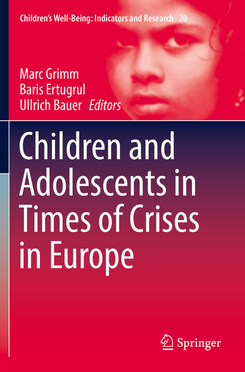 Children and Adolescents in Times of Crises in Europe - 