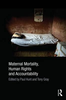 Maternal Mortality, Human Rights and Accountability - 