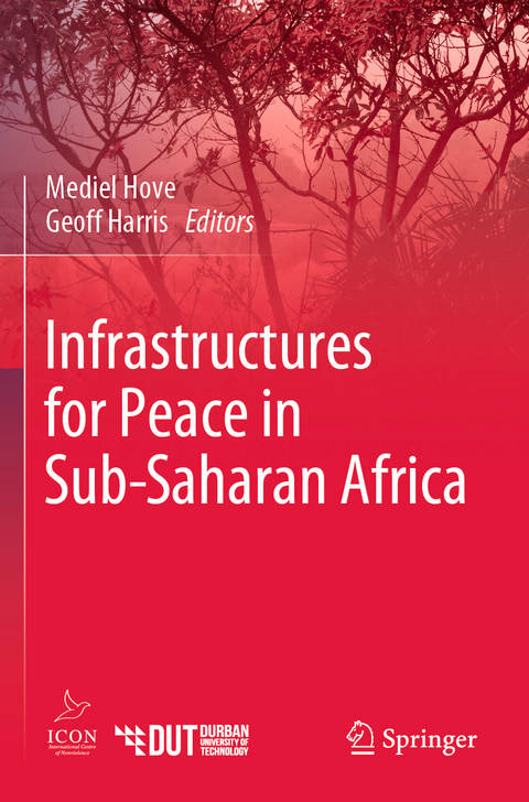 Infrastructures for Peace in Sub-Saharan Africa - 