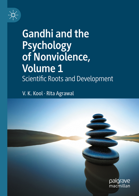 Gandhi and the Psychology of Nonviolence, Volume 1 - V. K. Kool, Rita Agrawal