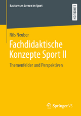 Fachdidaktische Konzepte Sport II - Nils Neuber