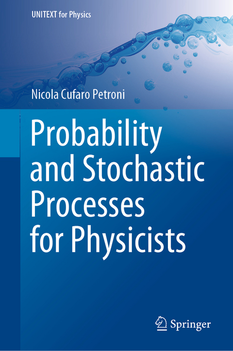 Probability and Stochastic Processes for Physicists - Nicola Cufaro Petroni