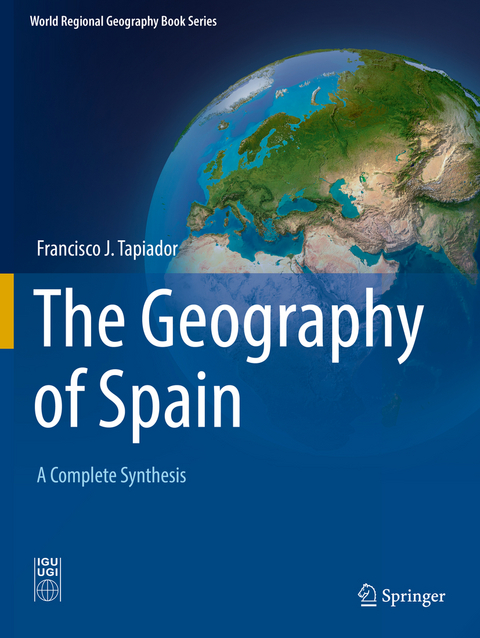 The Geography of Spain - Francisco J. Tapiador