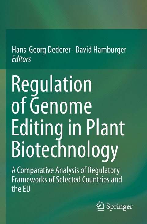 Regulation of Genome Editing in Plant Biotechnology - 