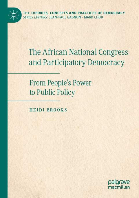The African National Congress and Participatory Democracy - Heidi Brooks