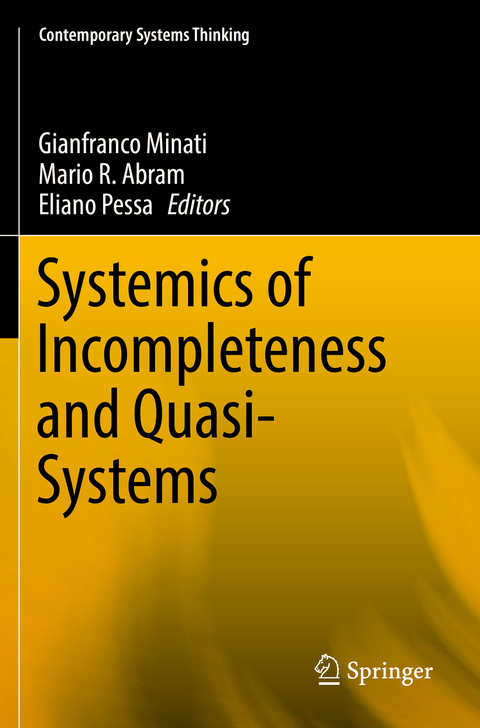 Systemics of Incompleteness and Quasi-Systems - 