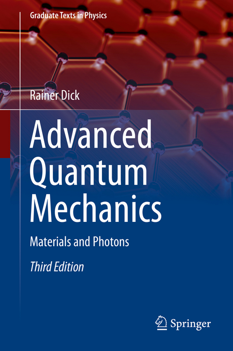 Advanced Quantum Mechanics - Rainer Dick