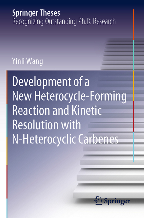 Development of a New Heterocycle-Forming Reaction and Kinetic Resolution with N-Heterocyclic Carbenes - Yinli Wang