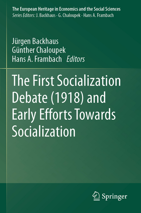 The First Socialization Debate (1918) and Early Efforts Towards Socialization - 