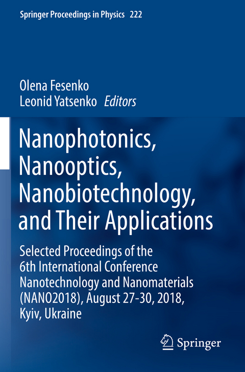 Nanophotonics, Nanooptics, Nanobiotechnology, and Their Applications - 