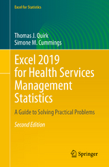 Excel 2019 for Health Services Management Statistics - Quirk, Thomas J.; Cummings, Simone M.