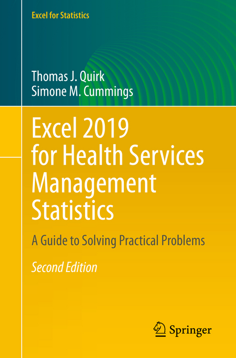 Excel 2019 for Health Services Management Statistics - Thomas J. Quirk, Simone M. Cummings