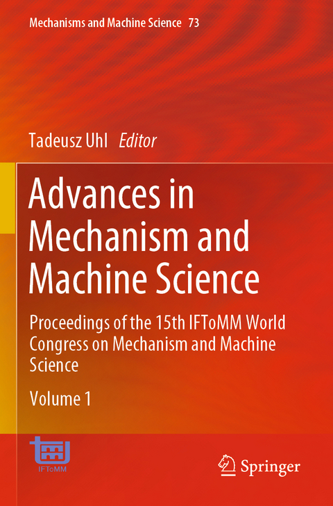 Advances in Mechanism and Machine Science - 