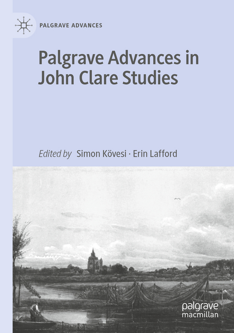 Palgrave Advances in John Clare Studies - 