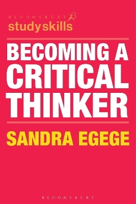 Becoming a Critical Thinker - Sandra Egege