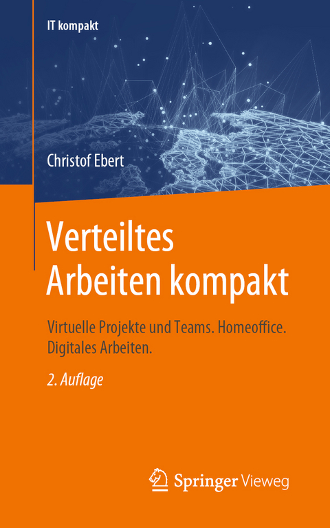 Verteiltes Arbeiten kompakt - Christof Ebert