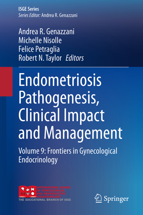 Endometriosis Pathogenesis, Clinical Impact and Management - 