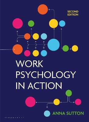 Work Psychology in Action - Anna Sutton