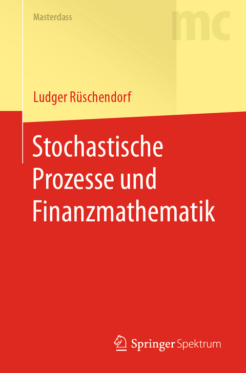 Stochastische Prozesse und Finanzmathematik - Ludger Rüschendorf