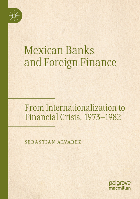 Mexican Banks and Foreign Finance - Sebastian Alvarez