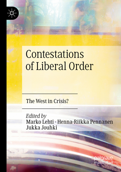 Contestations of Liberal Order - 