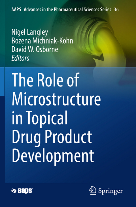 The Role of Microstructure in Topical Drug Product Development - 