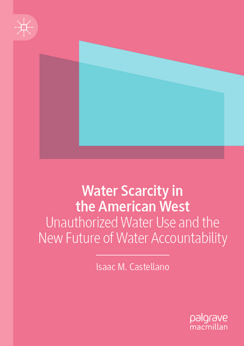 Water Scarcity in the American West - Isaac M. Castellano